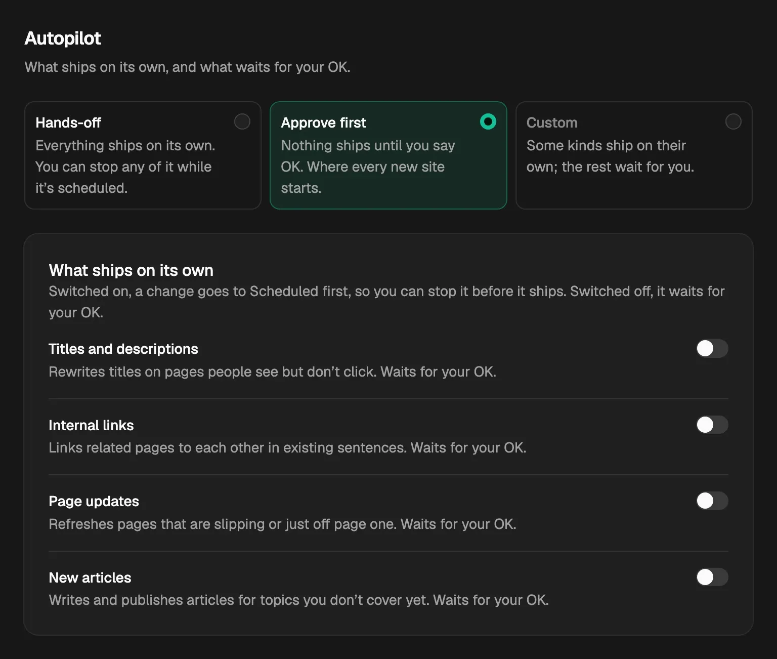 Settings › Autopilot: the Hands-off, Approve first and Custom modes above four switches, one for each kind of change