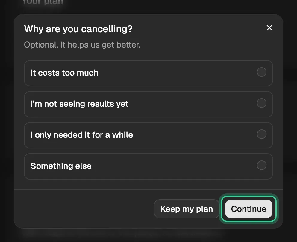 Why are you cancelling? The optional reasons, with Keep my plan and Continue