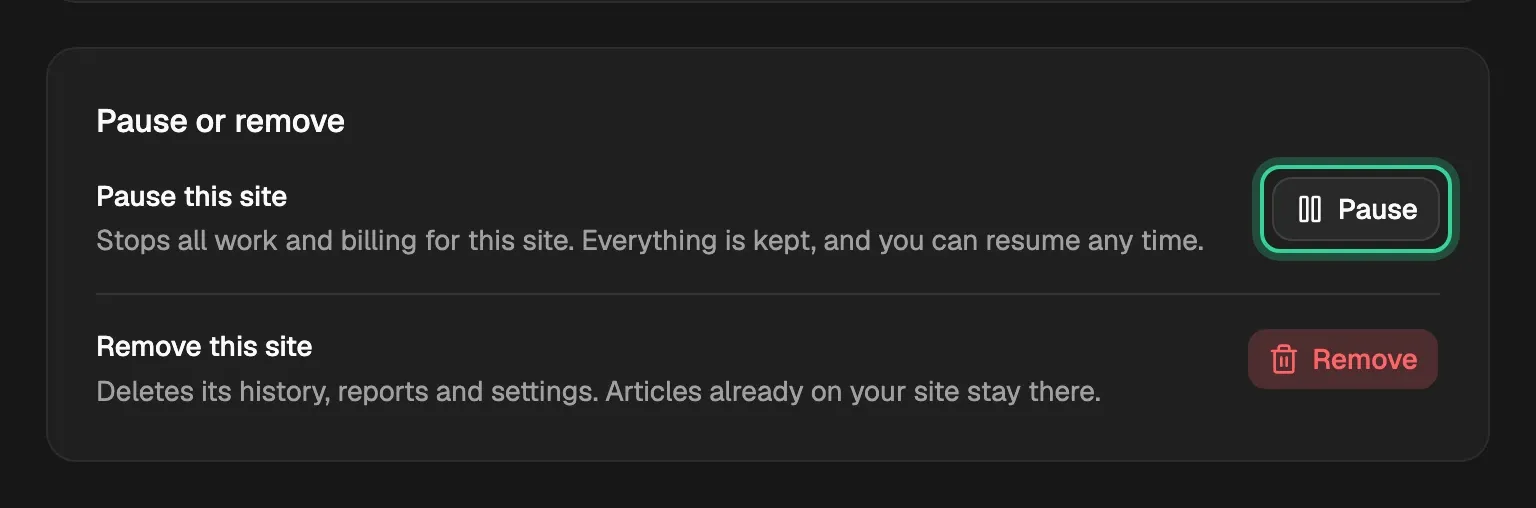 Pause or remove in Site details: Pause this site, and Remove this site